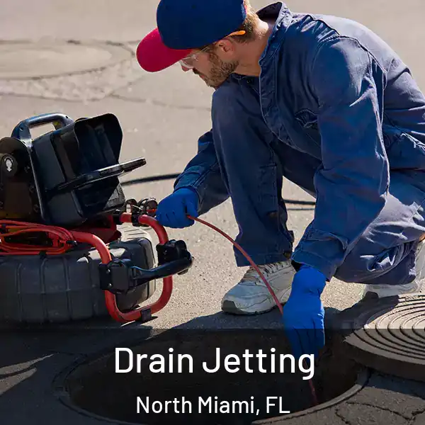  Drain Jetting North Miami, FL