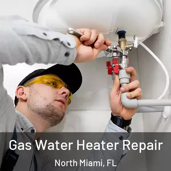  Gas Water Heater Repair North Miami, FL
