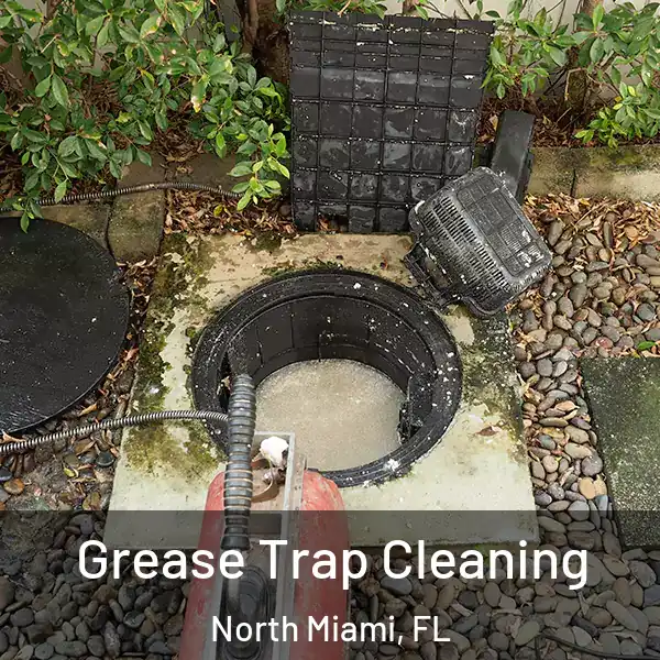  Grease Trap Cleaning North Miami, FL