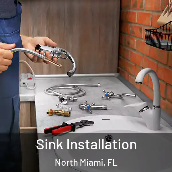  Sink Installation North Miami, FL