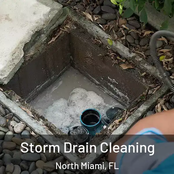  Storm Drain Cleaning North Miami, FL