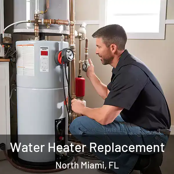  Water Heater Replacement North Miami, FL