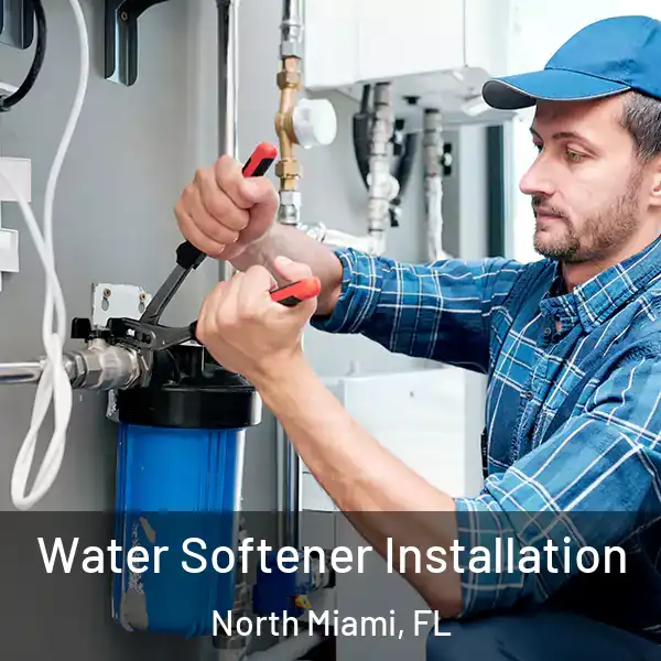  Water Softener Installation North Miami, FL